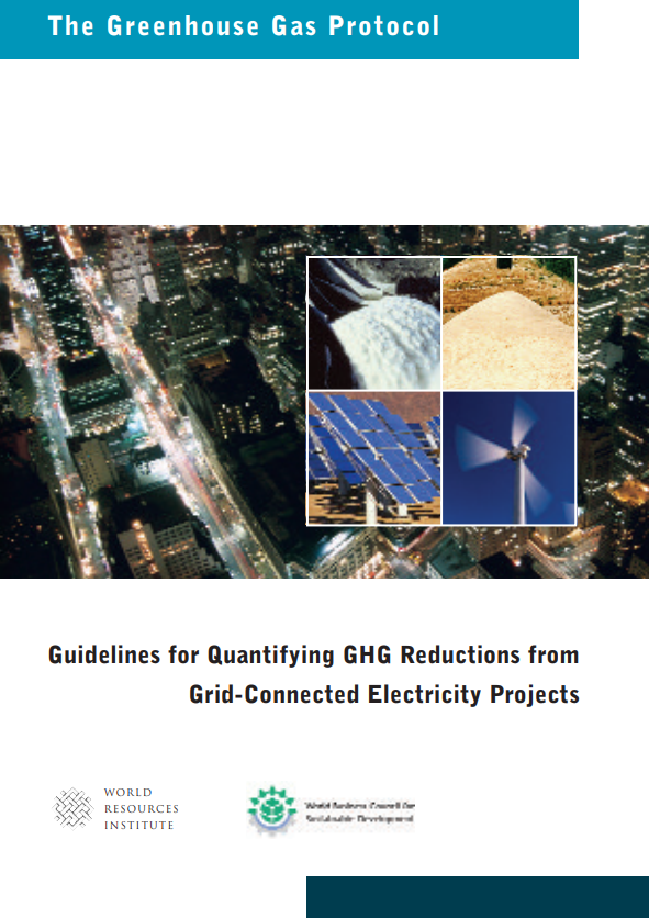 Guidelines for Quantifying GHG Reductions from Grid-Connected Electricity Projects